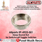 Allparts EP-4923 Deep Round Nut For Switchcraft Toggle Switches - Reco Music Malaysia 