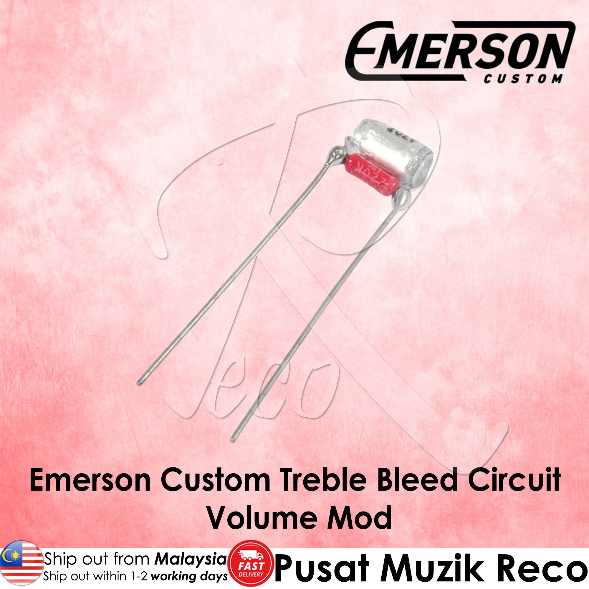 Emerson Custom Treble Bleed Circuit Volume Mod - Reco Music Malaysia 
