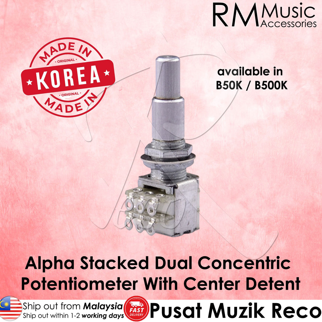 RM Alpha Korea Stacked Dual Concentric Bass Guitar Potentiometer B50K / B500K – Volume & Tone with Center Detent