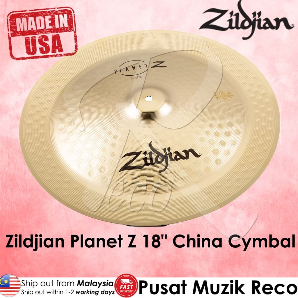 *Zildjian ZP18CH 18" Planet Z China Cymbal - Reco Music Malaysia