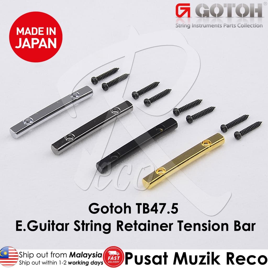 *Gotoh TB47.5 C String Retainer Tension Bar, Chrome - Reco Music Malaysia