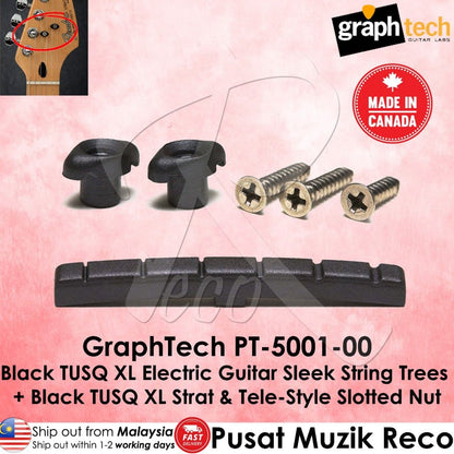 *Graph Tech PT-5001-00 Black TUSQ XL Sleek String Trees PT-7004-00 + Strat & Tele-Style Slotted Nut PT-5000-00 - Reco Music Malaysia