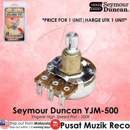 Seymour Duncan YJM-500 Yngwie Hi-Speed Volume Electric Guitar Pot 500k | Reco Music Malaysia