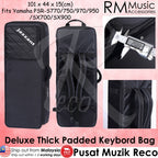 RM L01445 Deluxe THICK Padded Keyboard Bag Padded Double Back Strap Yamaha Keyboard PSR S7XX/9xx SX700 SX900 - Reco Music Malaysia