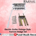 RM GF-1172 Vintage Style Electric Guitar Tremolo Bridge System Set Chrome - Reco Music Malaysia