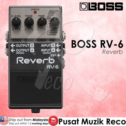 Boss RV-6 Digital Reverb Effects Pedal | Reco Music Malaysia