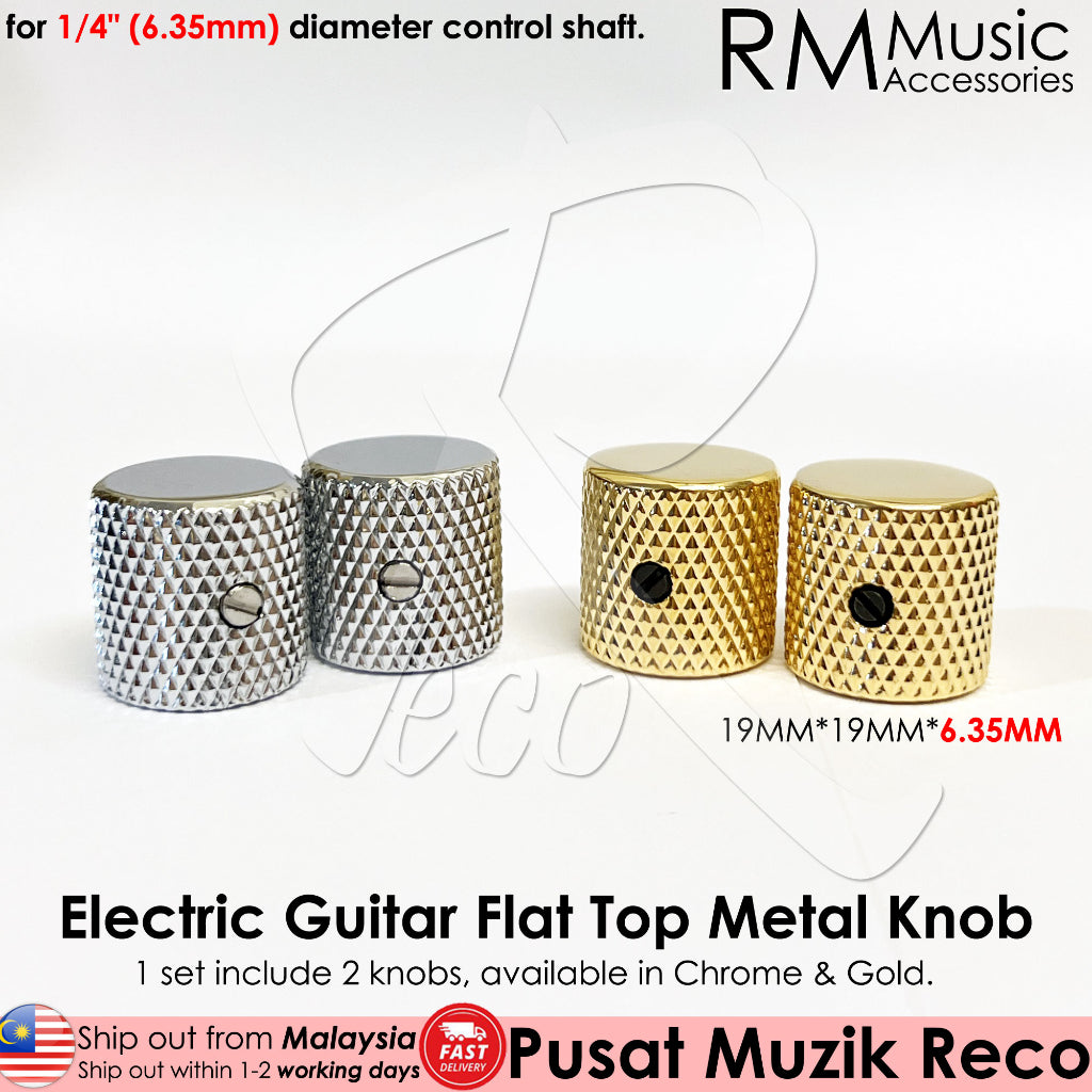 RM GF0672 HQ Flat Top Metal Knob 6.35mm Diameter Pot Shaft Volume Tone Control Knob - Reco Music Malaysia