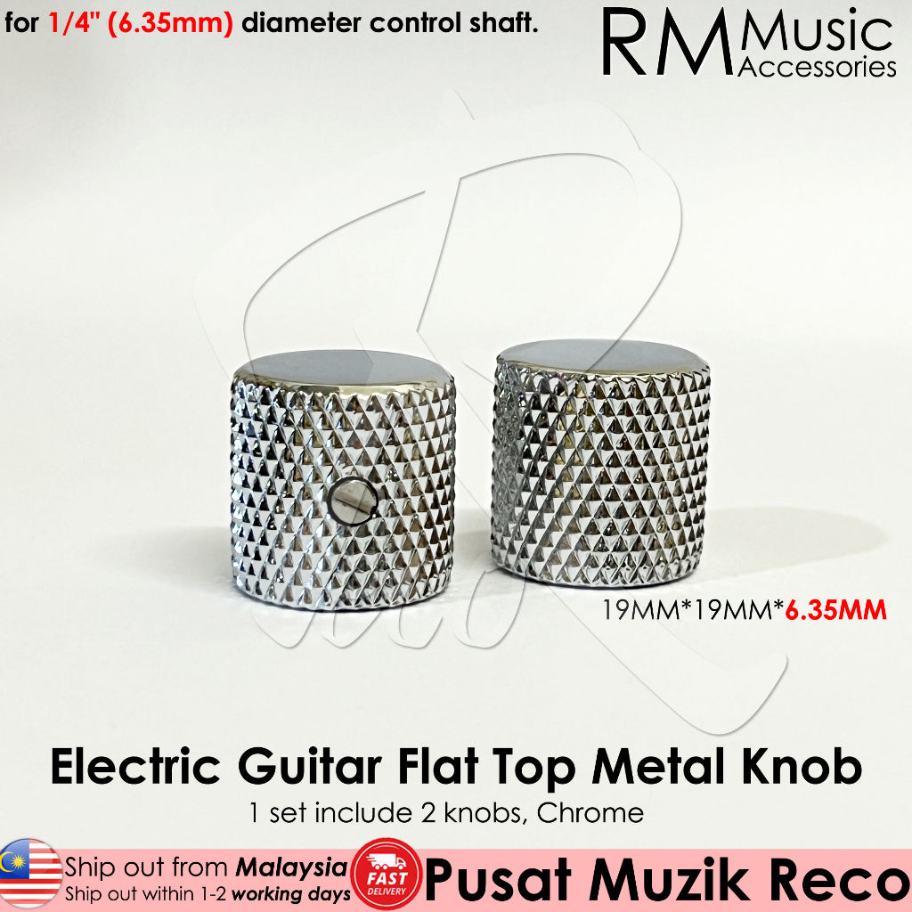 RM GF0672 HQ Flat Top Metal Knob 6.35mm Diameter Pot Shaft Volume Tone Control Knob - Reco Music Malaysia