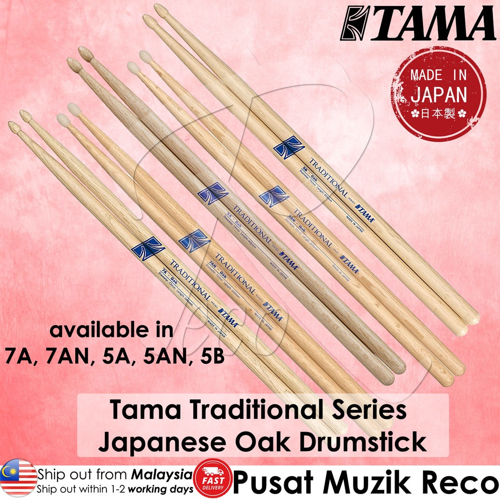 Tama 7AN Traditional Series Japanese Oak Drum Sticks, Nylon Tips - Reco Music Malaysia